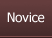 novice